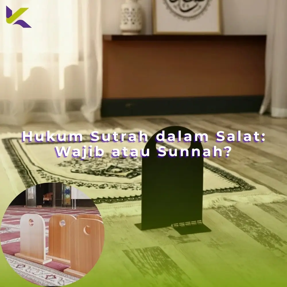 Hukum sutrah dalam salat wajib atau sunnah