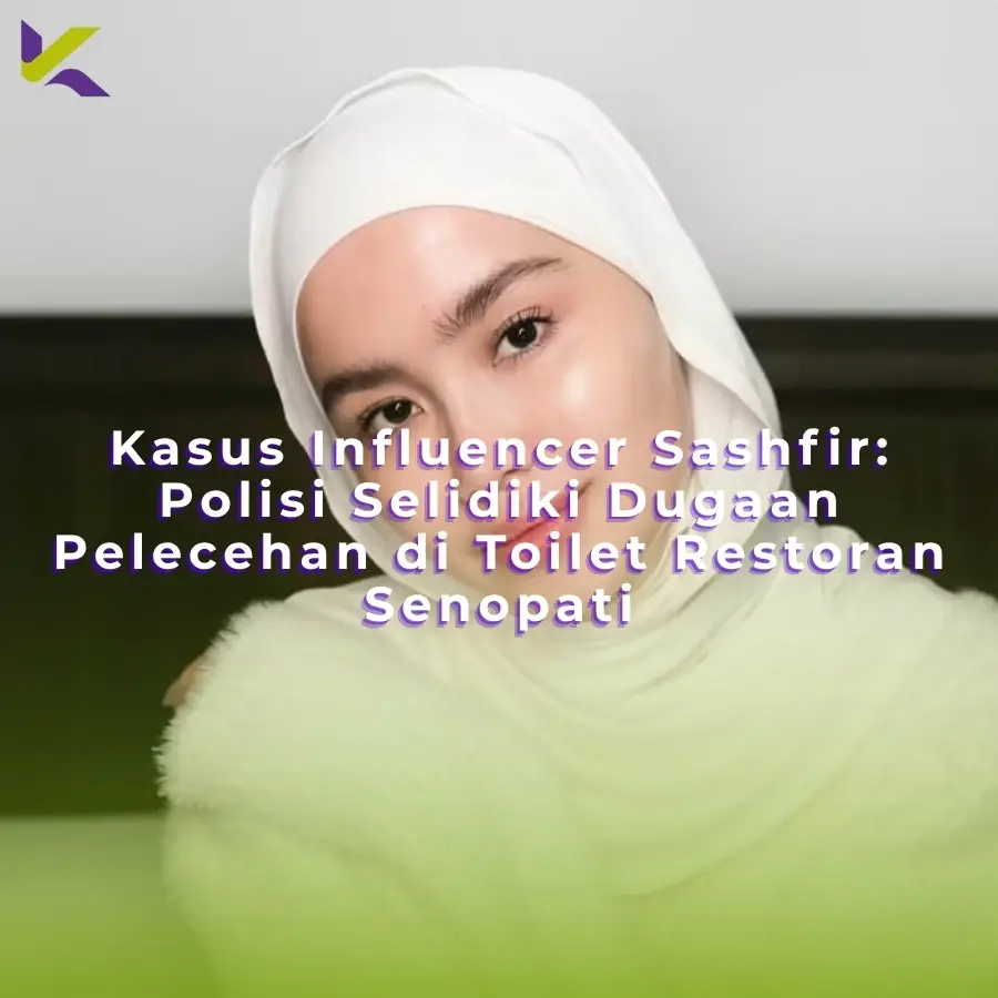 kasus-influencer-sashfir-pelecehan-toilet-senopati