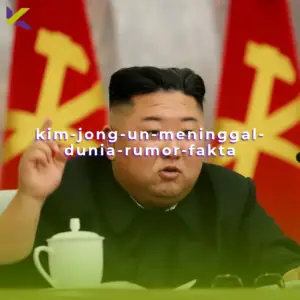 Kim Jong Un Meninggal Dunia? Fakta di Balik Rumor yang Viral