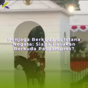 penjaga-berkuda-istana-negara
