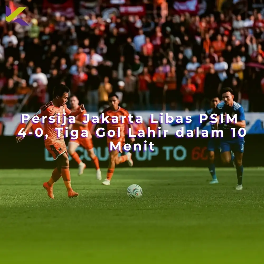 persija-jakarta-libas-psim-4-0-super-league-2026-2027