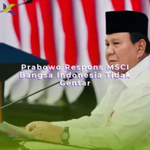 Prabowo Respons MSCI Bangsa Indonesia Tidak Gentar