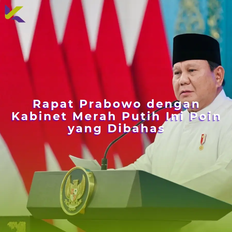 Rapat Prabowo dengan Kabinet Merah Putih: Ini Poin yang Dibahas