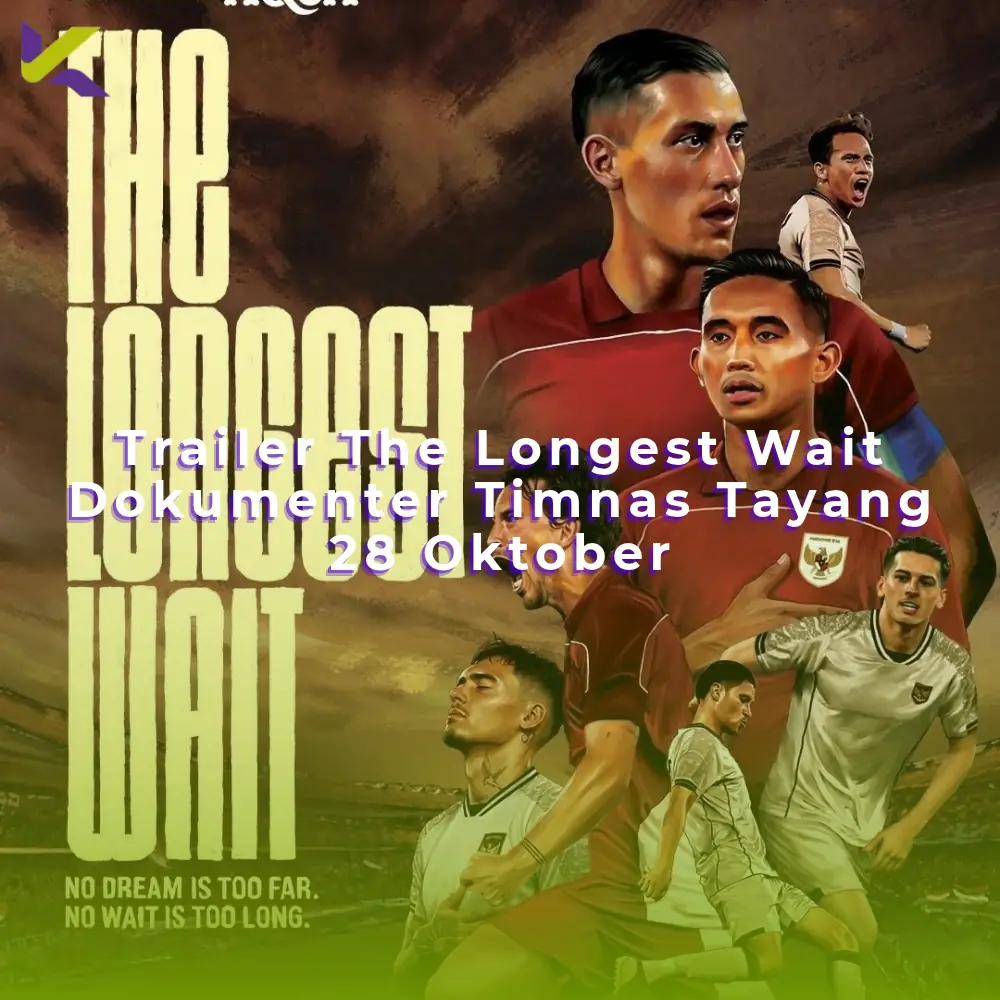 Trailer The Longest Wait: Dokumenter Timnas Tayang 28 Oktober